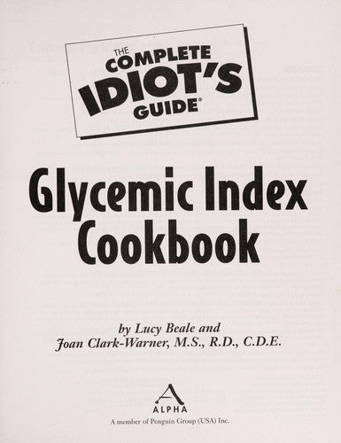 The Complete Idiot's Guide Glycemic Index Cookbook