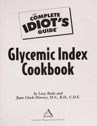 The Complete Idiot's Guide Glycemic Index Cookbook