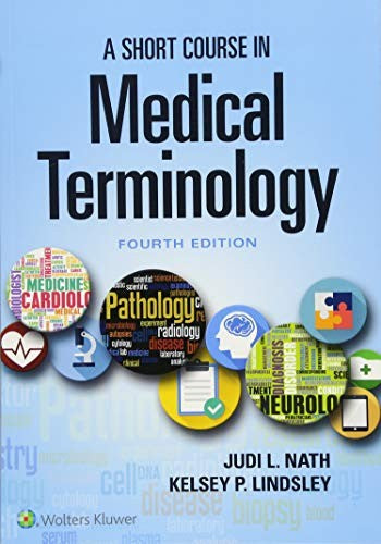 A Short Course in Medical Terminology