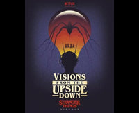 Visions from the Upside Down (Art of Stranger Things)