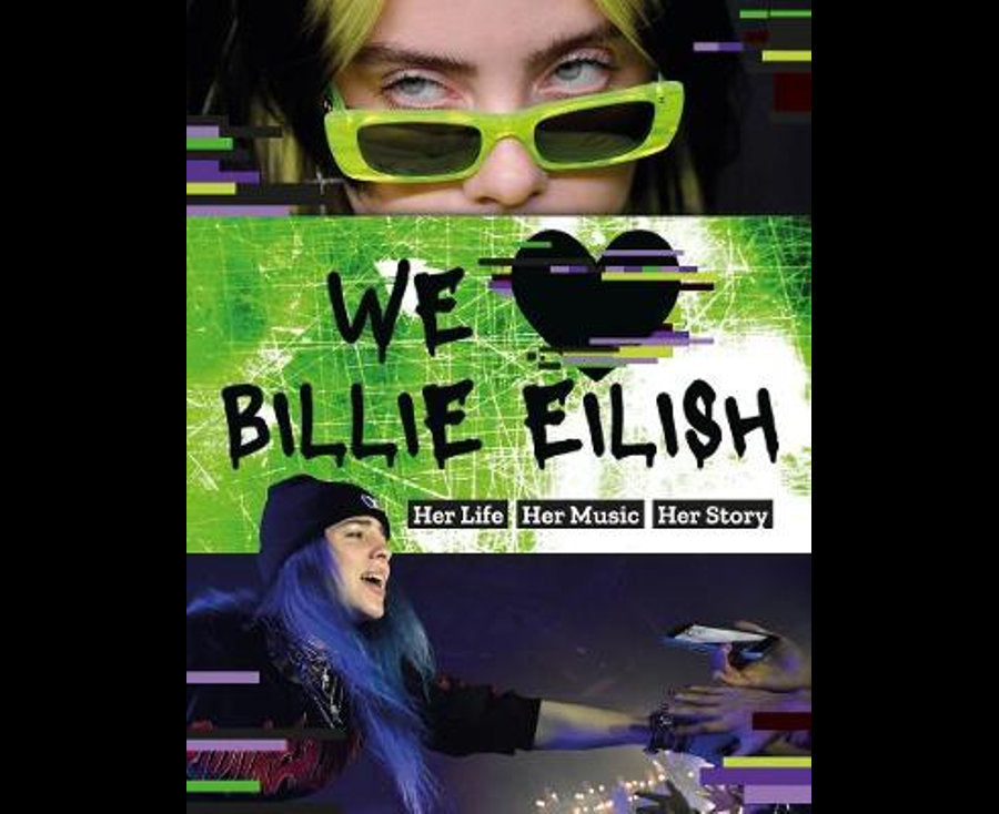 We Love Billie Eilish