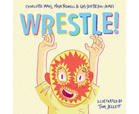 Wrestle!