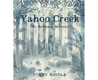 Yahoo Creek An Australian Mystery